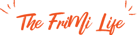 Frimi life